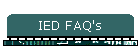 IED FAQ's